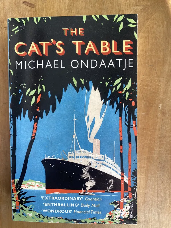 The cat´s table - Ondaatje, Michael (ii3)