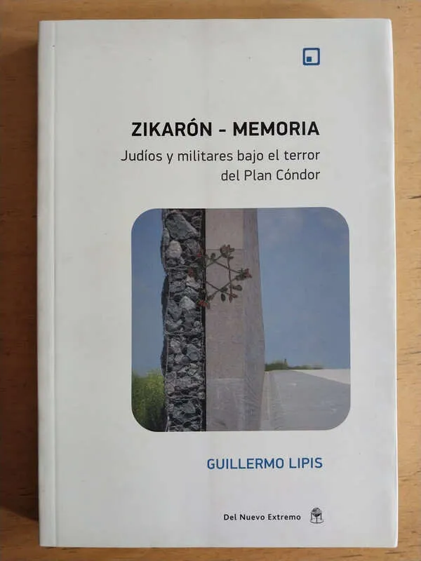 Zikaron - Memoria. Judios Y Militares Bajo El - Lipis (i5)