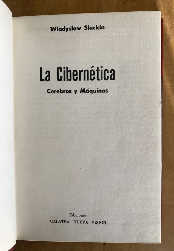 La cibernetica - Cerebros y maquinas - Sluckin (ii3)