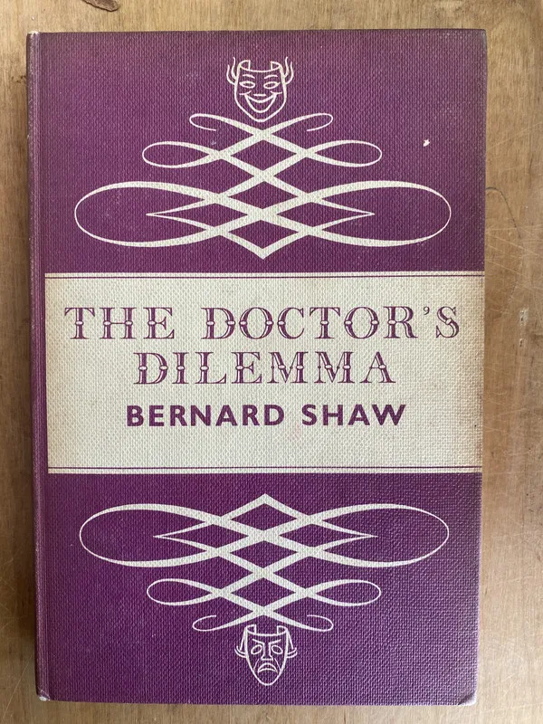 The doctors dilemma - Shaw, Bernard (ii3)