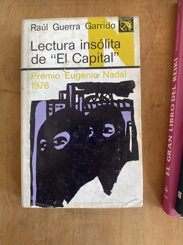 Tapa de Lectura insolita de El capital - Guerra Garrido, Raul (ii3)