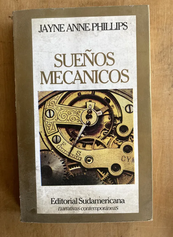 Tapa de Sueños mecanicos - Phillips, Jayne Anne (ii3)