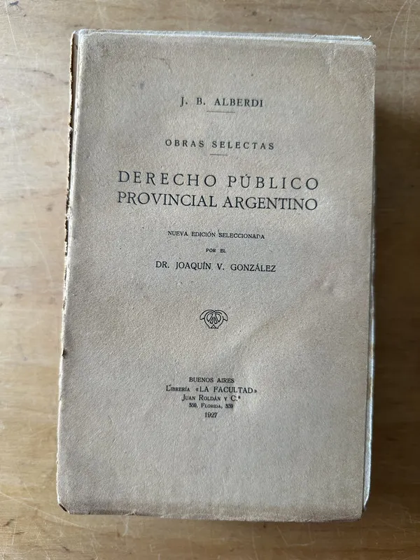 Obras Selectas Derecho publico provincial Arg- Alberdi (3g1