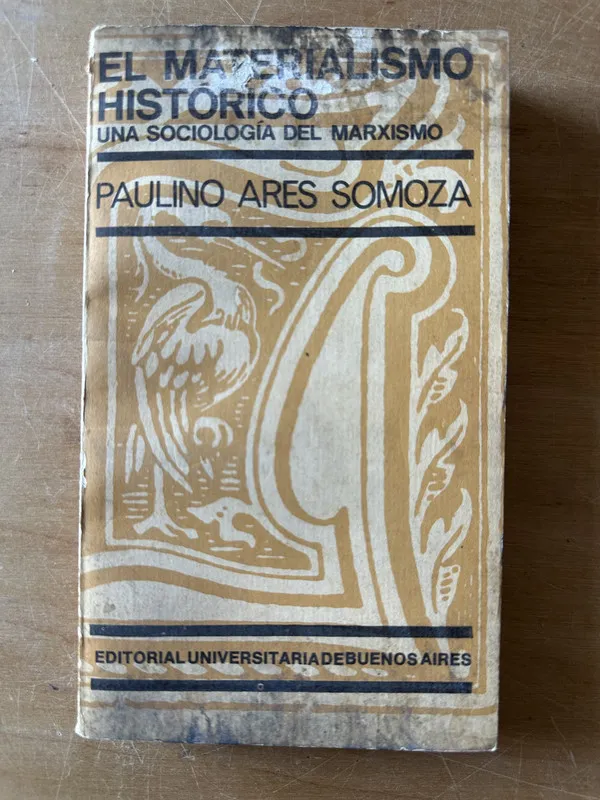 Tapa de El materialismo historico - Ares Somoza, Paulino (2u5)