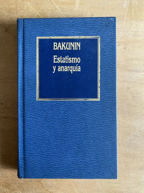 Estatismo y anarquía - Bakunin (3a1)