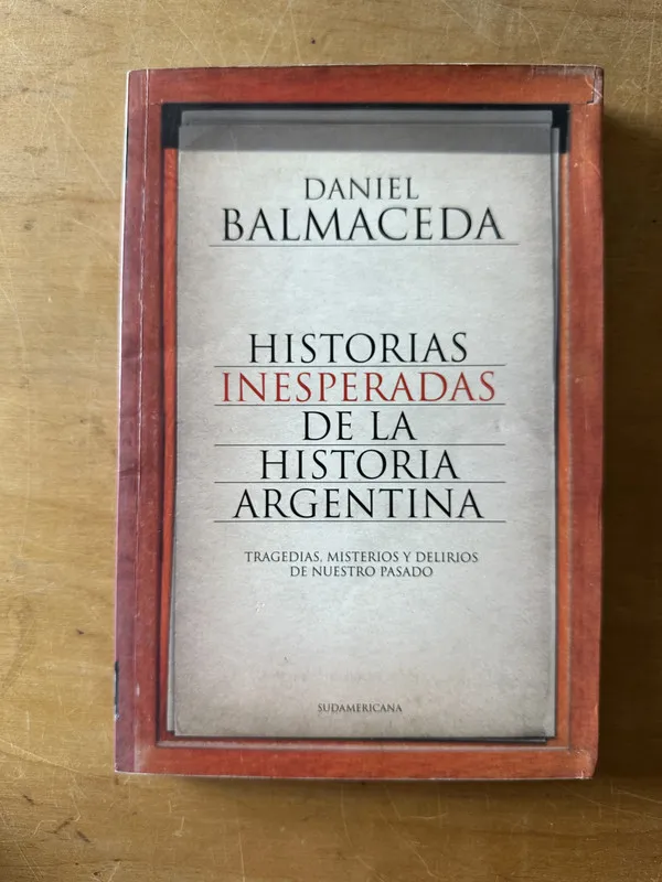 Tapa de Historias inesperadas de la historia Argent- Balmaceda (3f3