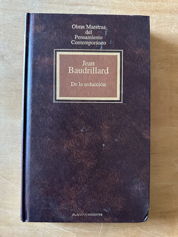 De la seduccion - Baudillard, Jean (2u4)