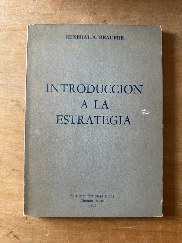 Tapa de Introduccion a la estrategia - Beaufre, General A. (3c6)