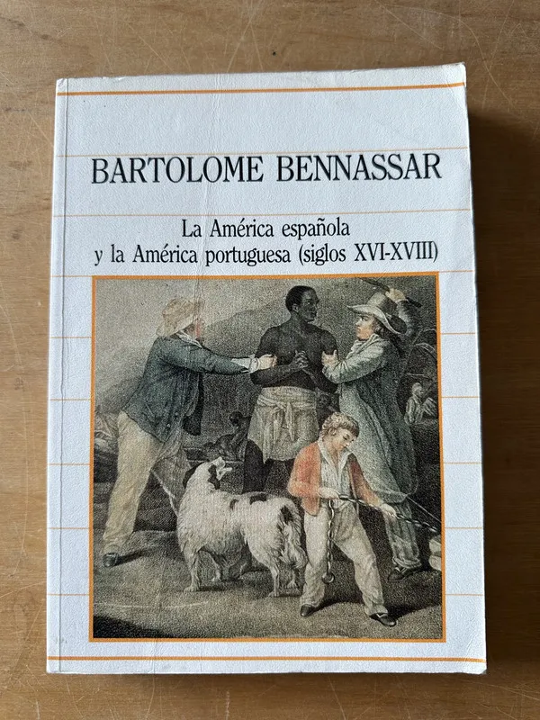 Tapa de La America española y la America Portuguesa- Bennassar (3c7
