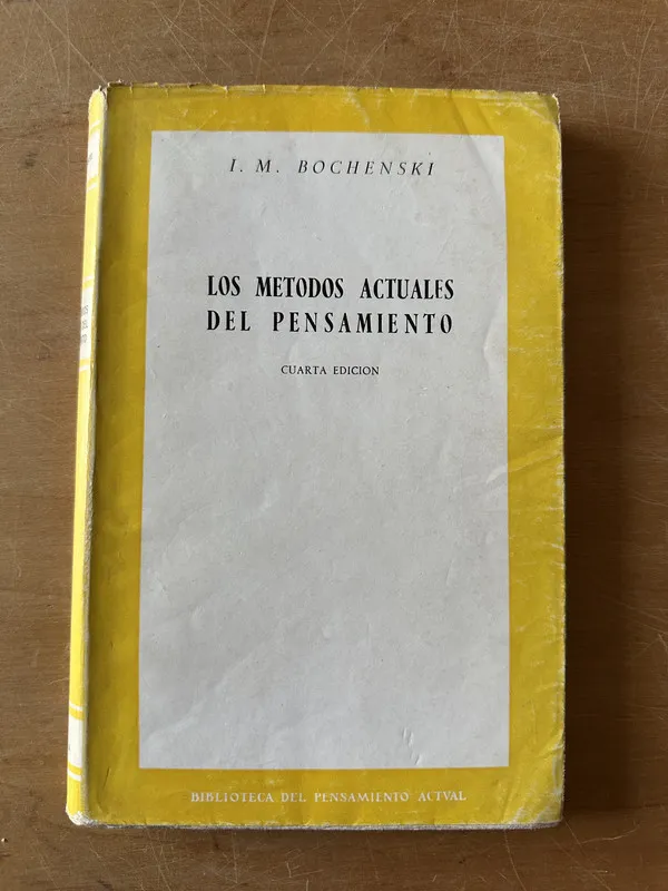 Los metodos actuales del pensamiento - Bochenski(2u5)