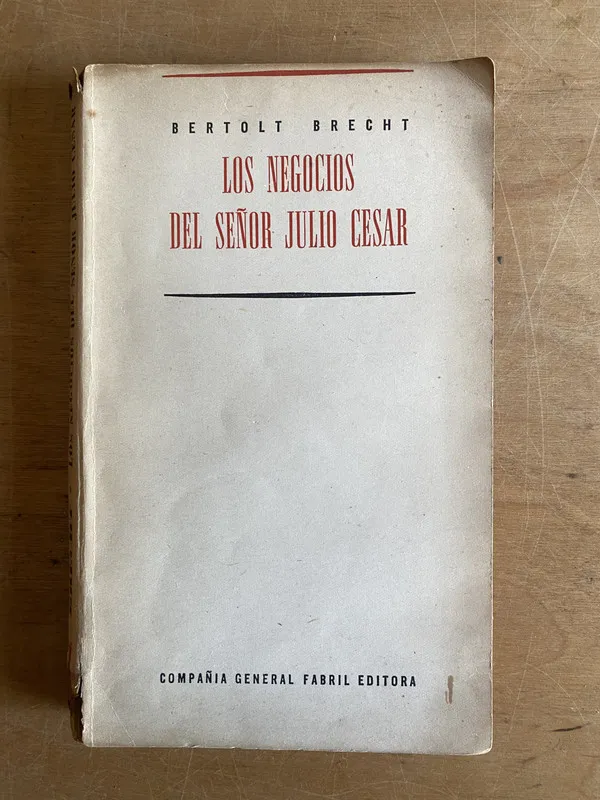 Tapa de Los negocios del señor julio cesar - Brecht, Bertolt (3b4)