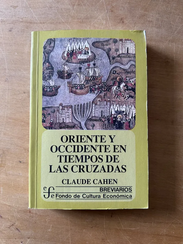 Tapa de Oriente y occidente en tiempos de las cruzadas - Cahen (3c4