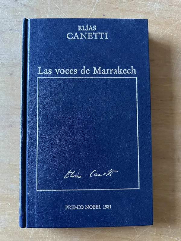 Las voces de Marrakech - Canetti, Elias (2u4)
