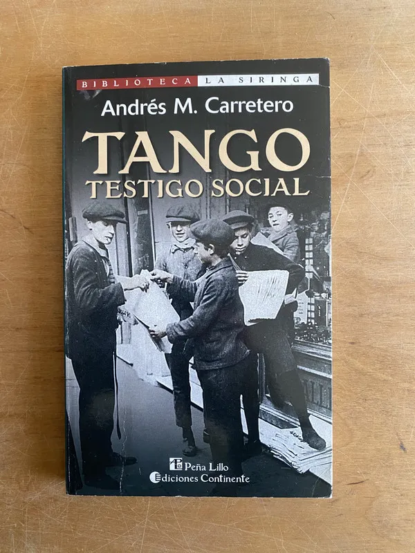 Tango. Testigo social - Carretero, Andres M. (3a7)