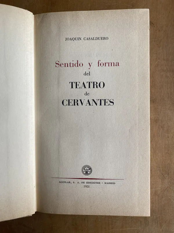 Sentido y forma del teatro de Cervantes - Casalduero (a2)