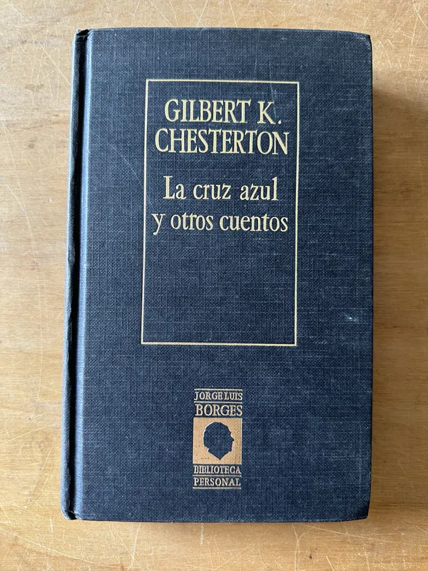 La cruz azul y otros cuentos - Chesterton, Gilbert K. (3f2)