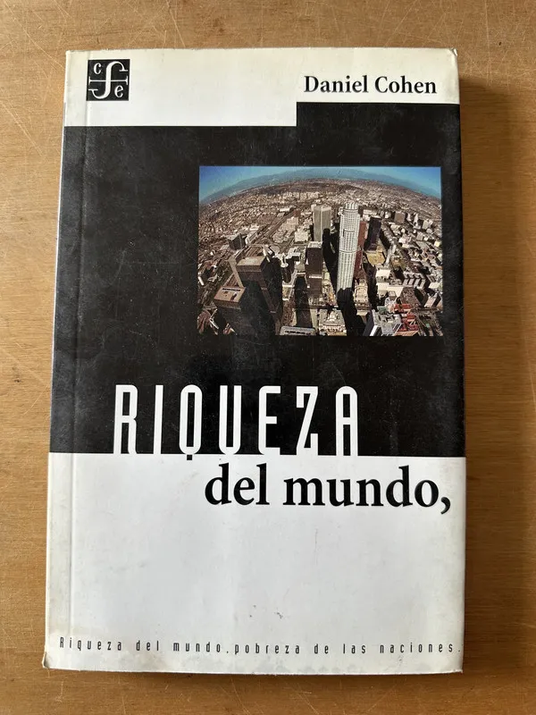 Riqueza del mundo - Cohen, Daniel (3c6)