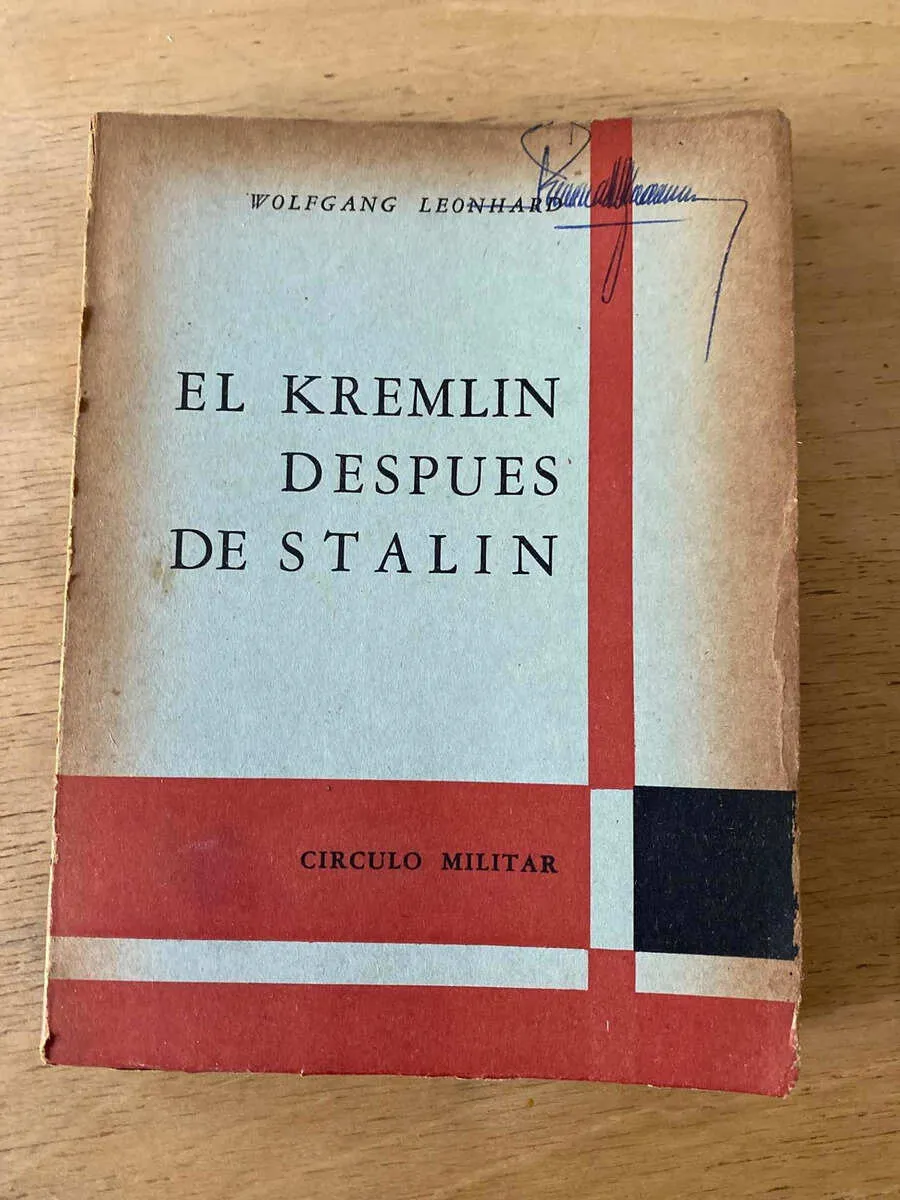 El Kremlin Despues De Stalin - Leonhard, Wolfgang (t6)