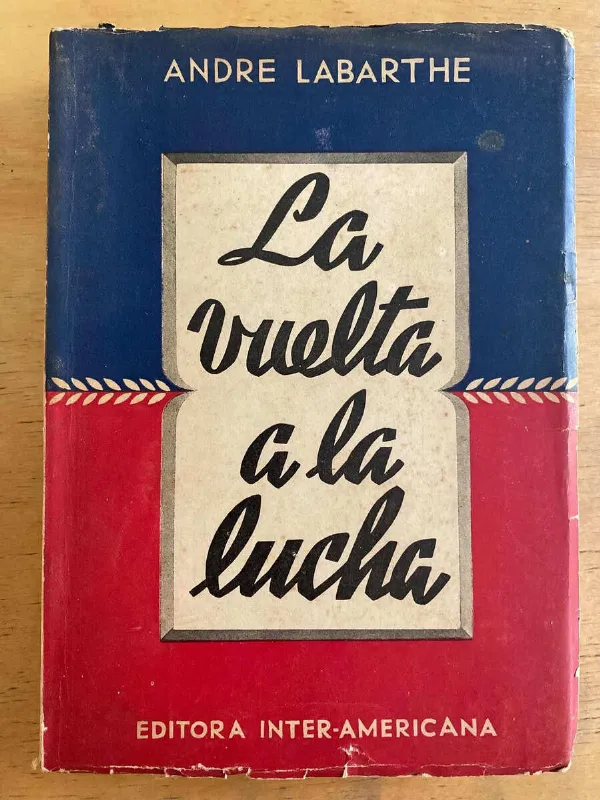 La Vuelta A La Lucha - Labarthe, Andre (j1)