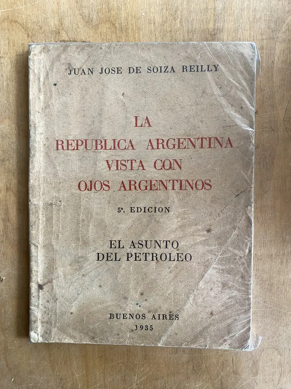 Tapa de La republica Argentina vista con ojos - De Soiza Reill (a6)