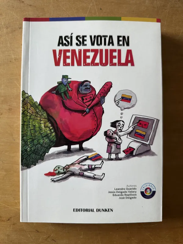 Asi se vota en Venezuela - Delgado, Jose (3c6)