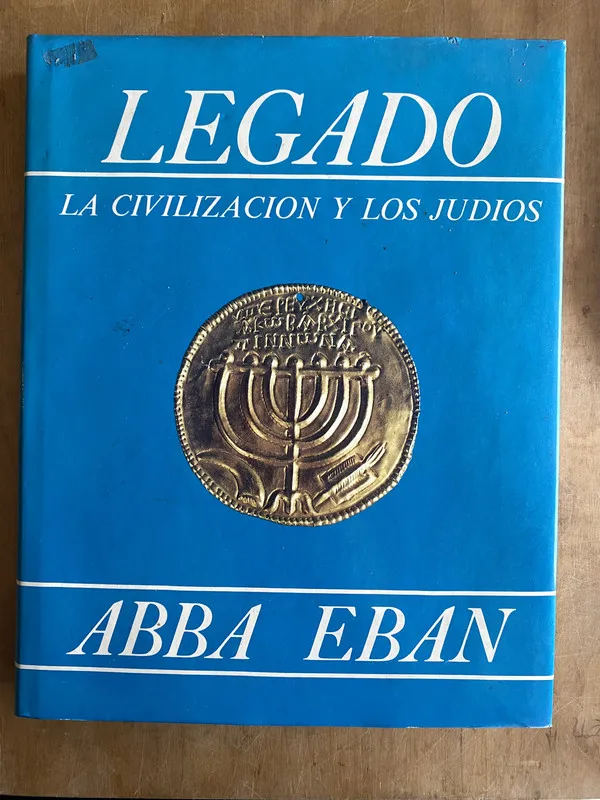 Legado. La civilizacion y los judios - Eban, Abba (a2)