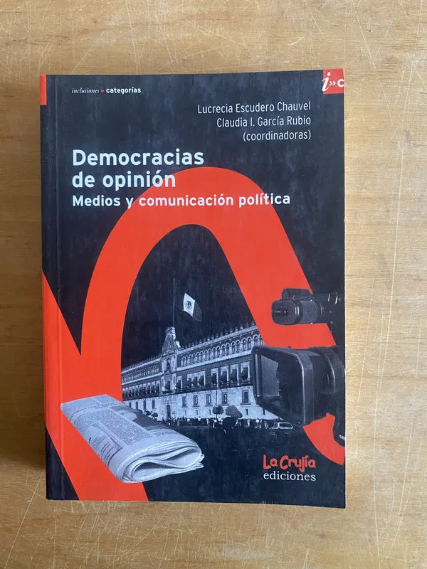 Democracias de opinion- Escudero Chauvel; Garcia Rubio (3b8