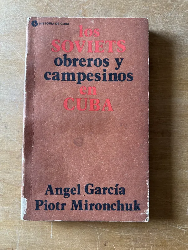 Los Soviets obreros y campesinos - Garcia; Mironchuk (3f1)