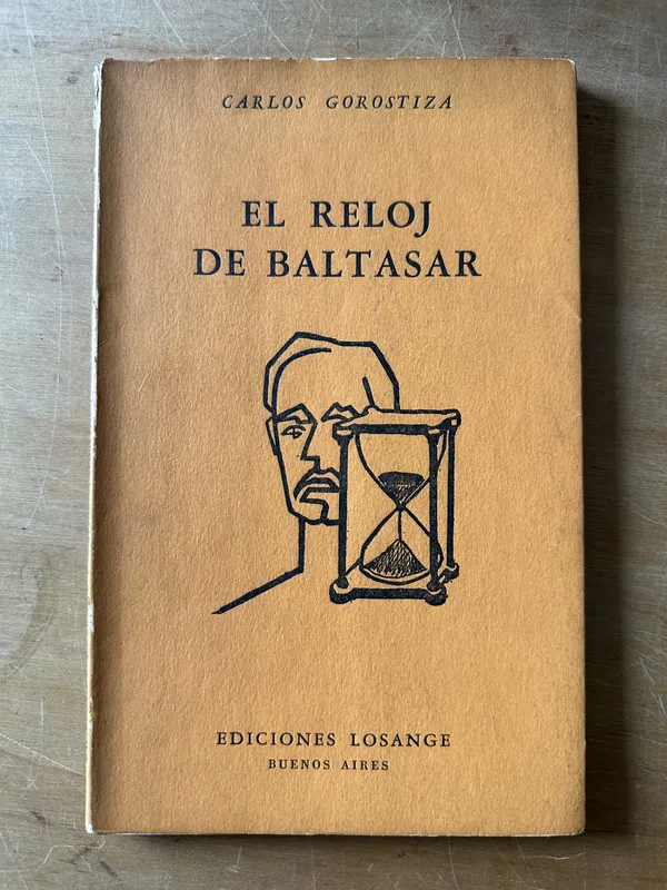 El reloj de Baltasar - Gorostiza, Carlos (3c6)