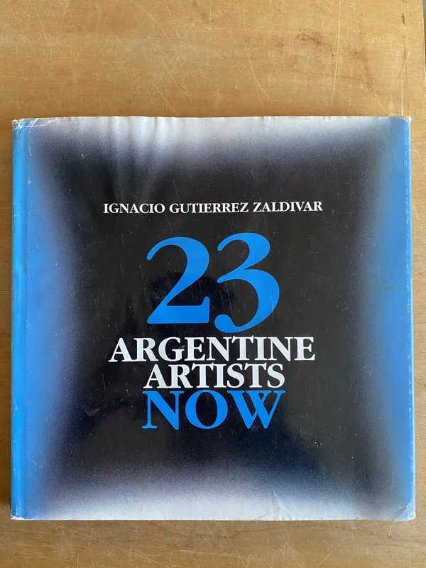 23 argentine artistis now - Gutierrez Zaldivar (2g7)