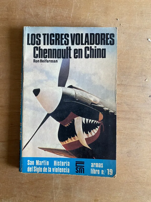 Los tigres voladores - Heiferman, Ron (3b7)