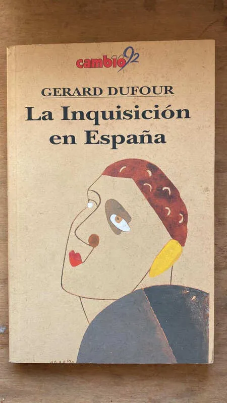 La Inquisicion En España - Dufour, Gerard (ff4)
