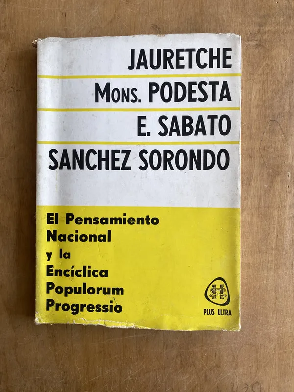 El pensamiento nacional en la enciclica popu- Jauretche (a2
