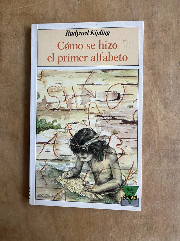 Como se hizo el primer alfabeto - Kipling, Rudyard (a5)