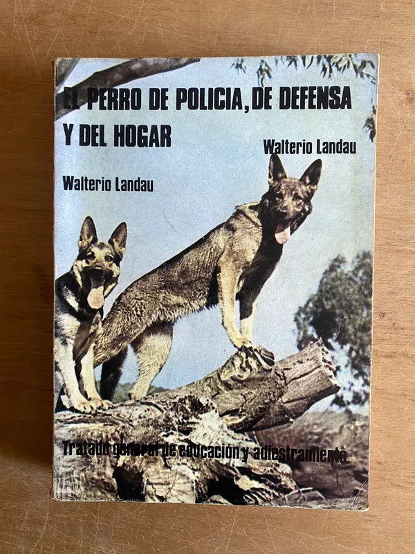 Tapa de El perro de policia, de defensa y del hogar - Landau (3a6)