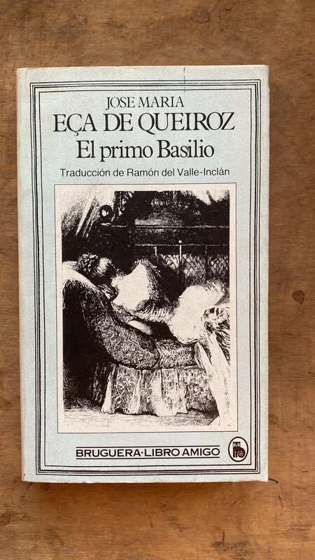 El Primo Basilio - Eça De Queiroz, Jose Maria (ee4)