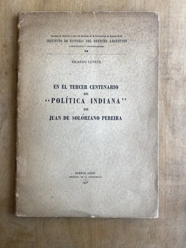 En el tercer centenario de Politica indiana- Levene (a1)