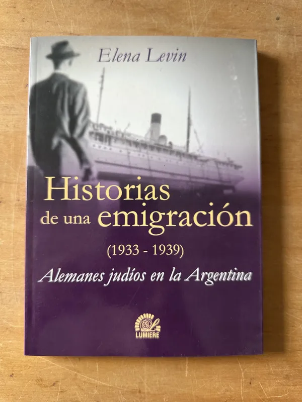 Historias de una emigracion - Levin, Elena (3c3)