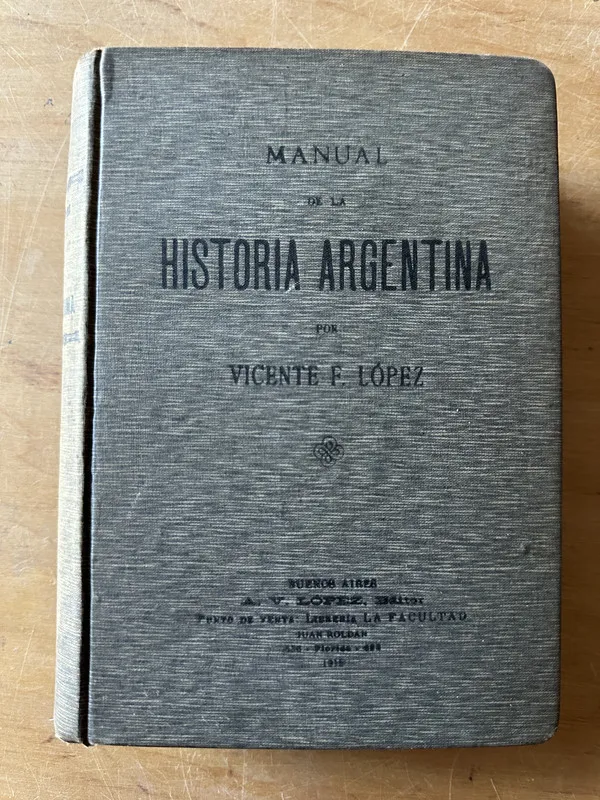 Manual de la historia Argentina - Lopez, Vicente F. (2u5)