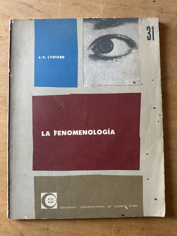 Tapa de La fenomenologia - Lyotard, J. F. (3c2)
