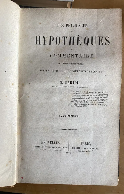 Des privileges et Hypotheques ou commentaire - Martou (3b1)