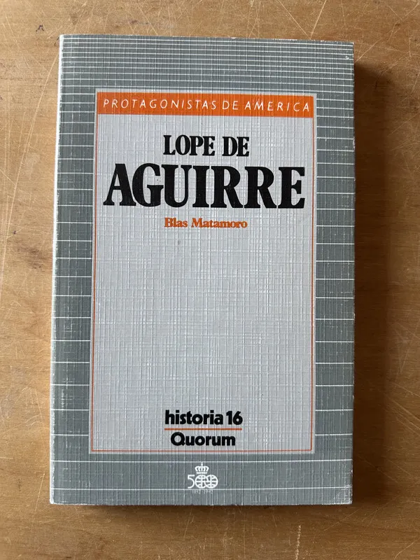 Lope de Aguirre - Matamoro, Blas (2u6)
