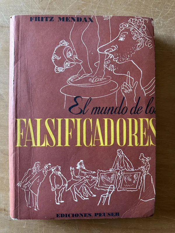El mundo de los falsificadores - Mendax, Fritz (2u5)