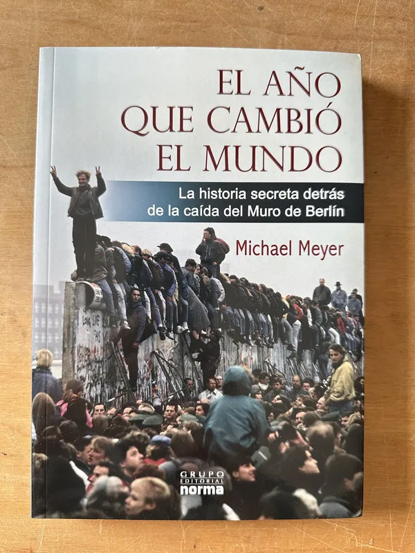 El año que cambio el mundo - Meyer, Michael (3c7)