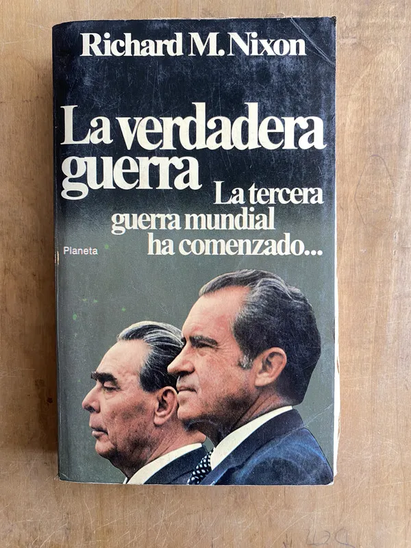 Tapa de La verdadera guerra - Nixon, Richard (a2)