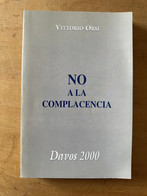No a la complacencia - Orsi, Vittorio (3c4)