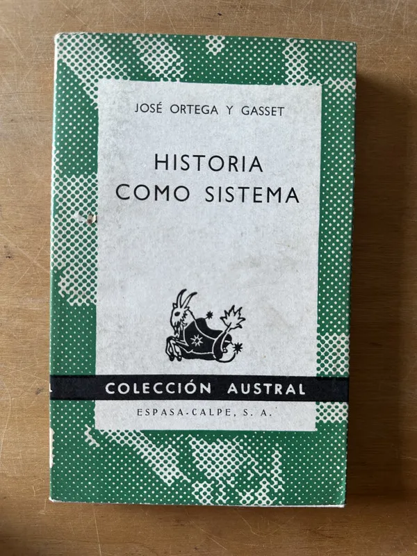 Tapa de Historia como sistema - Ortega y Gasset, Jose (3f6)