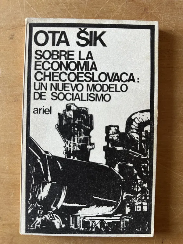 Sobre la economia checoslovaca- Ota Sik (2u5)