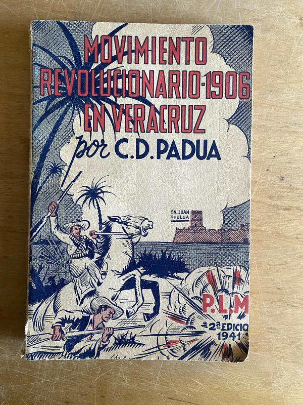 Movimiento revolucionario 1906 en veracruz - Padua(3a6)
