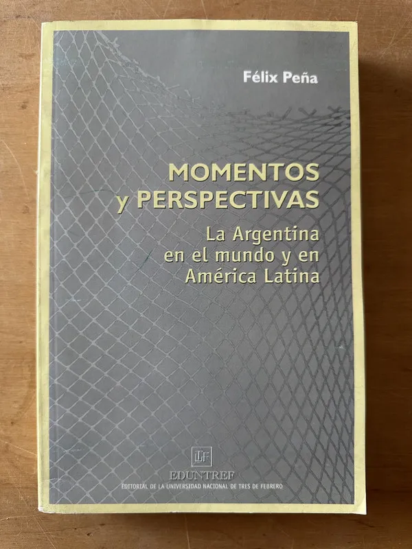 Momentos y perspectivas - Peña, Felix (3c2)